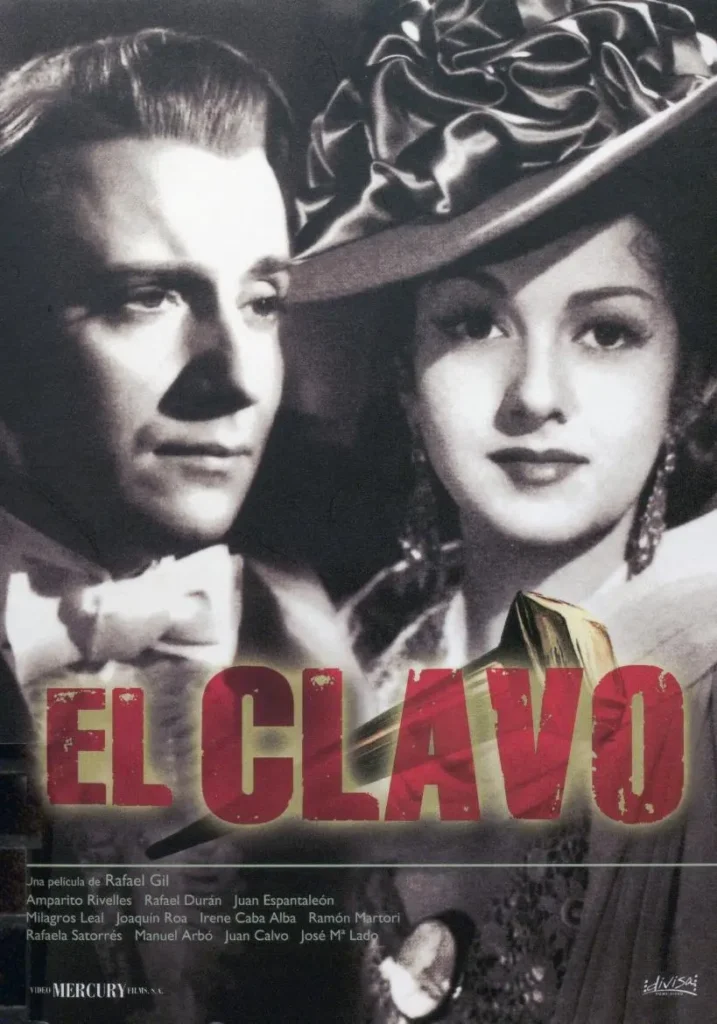Cartel de cine en blanco y negro de Exposiciones: un hombre con traje y una mujer con sombrero. En la parte inferior aparece el texto El Clavo. Los créditos de la película aparecen en pequeño texto blanco en la parte inferior.