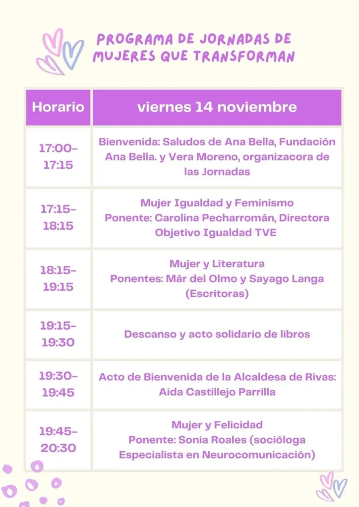 Programa de un acto de mujeres el viernes 14 de noviembre, con actividades como saludos, charlas sobre feminismo, literatura y felicidad, un descanso y la bienvenida del alcalde de Rivas, organizadas en una combinación de colores morado y rosa.