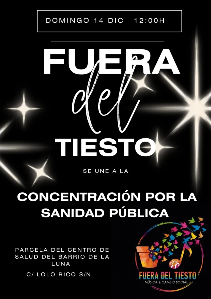 Un cartel anuncia una concentración de apoyo a la sanidad pública el domingo 14 de diciembre a las 12:00, con texto blanco en negrita sobre fondo negro y el logotipo de Fuera del Tiesto con pájaros de colores en la esquina inferior derecha.