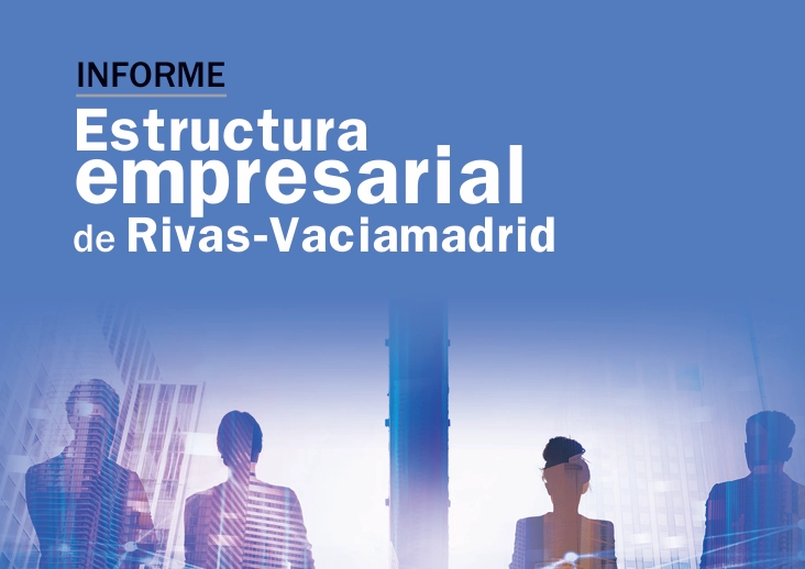 INFORME Estructura empresarial de Rivas CCOO