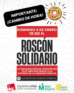 Cartel anunciando un cambio de hora para el acto del "Roscón Solidario" en apoyo a la sanidad pública el domingo 4 de enero a las 10 de la mañana. En la parte inferior aparecen los logotipos de IU Rivas y de otras dos organizaciones.