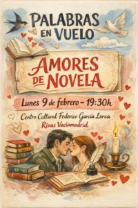 Cartel ilustrado del evento Amores de Novela en Rivas: una pareja a punto de besarse, rodeada de libros, una vela, un frasco de tinta y una paloma blanca. Celebra el amor el 9 de febrero a las 19:30 en Rivas Vaciamadrid.