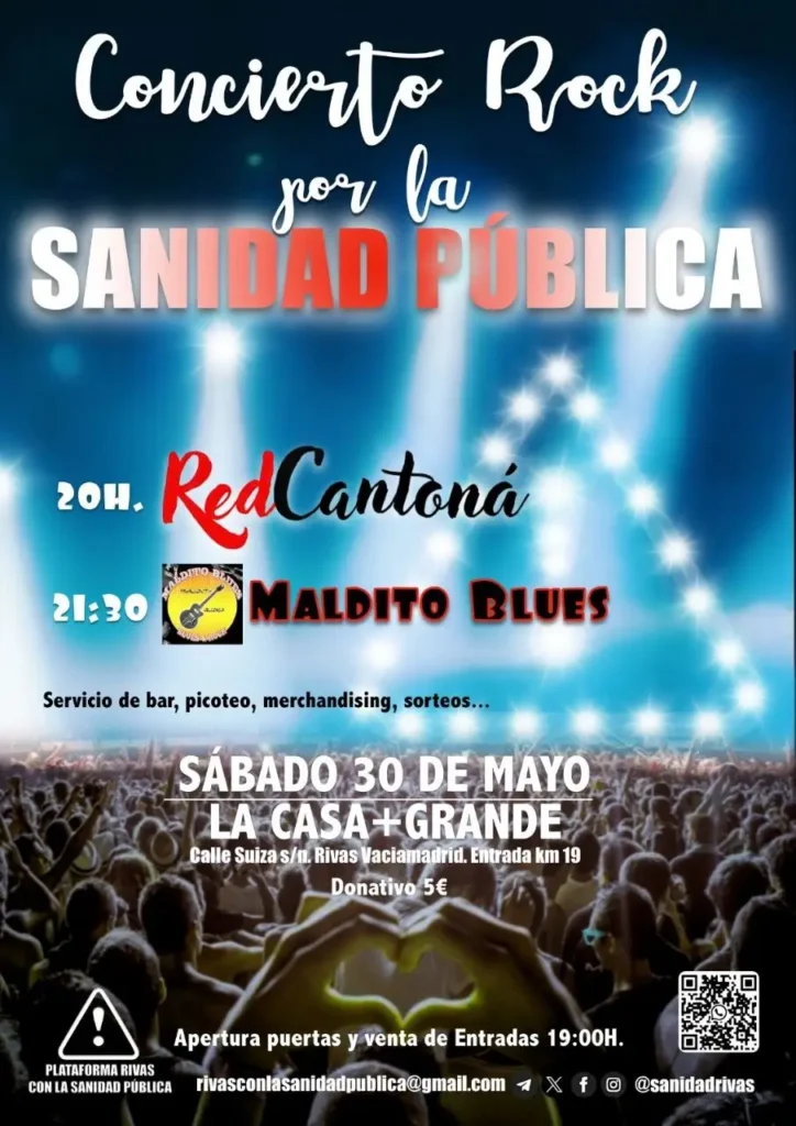 Cartel de un concierto de rock en apoyo de Sanidad Pública, en el que actuarán los grupos Red Cantoná y Maldito Blues el 30 de mayo en La Casa+Grande. Destaca la falta de personal en el Hospital del Sureste, además de detalles del evento, información sobre las entradas y vibrantes luces del concierto.