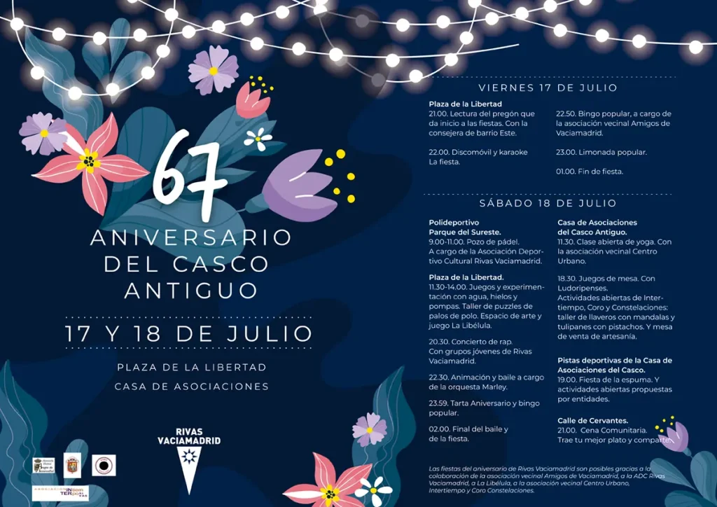 Cartel azul oscuro del evento con flores, guirnaldas de luces y un texto que anuncia «el 67.º aniversario de Casco Antiguo», los días 17 y 18 de julio, en el que se indican los lugares de celebración en Rivas, los horarios y las actividades, todo ello en español. Los logotipos aparecen en la parte inferior izquierda.