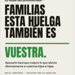 Cartel de una huelga escolar de duración indefinida en la Comunidad de Madrid, en el que se afirma que el movimiento también pertenece a las familias, con numerosos logotipos de organizaciones en la parte inferior.