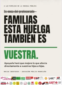 Cartel de una huelga escolar de duración indefinida en la Comunidad de Madrid, en el que se afirma que el movimiento también pertenece a las familias, con numerosos logotipos de organizaciones en la parte inferior.