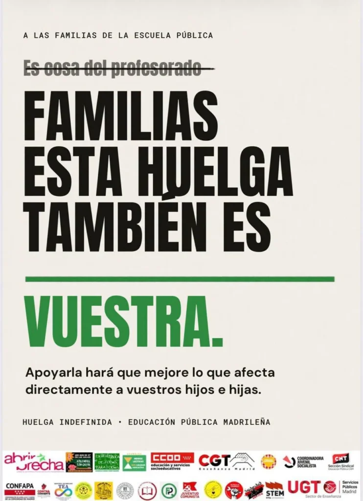 Cartel de una huelga escolar de duración indefinida en la Comunidad de Madrid, en el que se afirma que el movimiento también pertenece a las familias, con numerosos logotipos de organizaciones en la parte inferior.