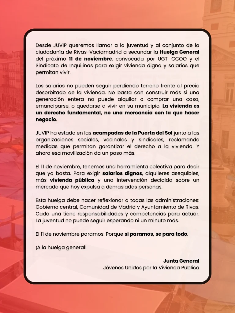 Un manifiesto de JUVIP en el que se convoca una huelga general por la vivienda el 11 de noviembre para exigir viviendas asequibles, salarios justos y viviendas públicas en Madrid.